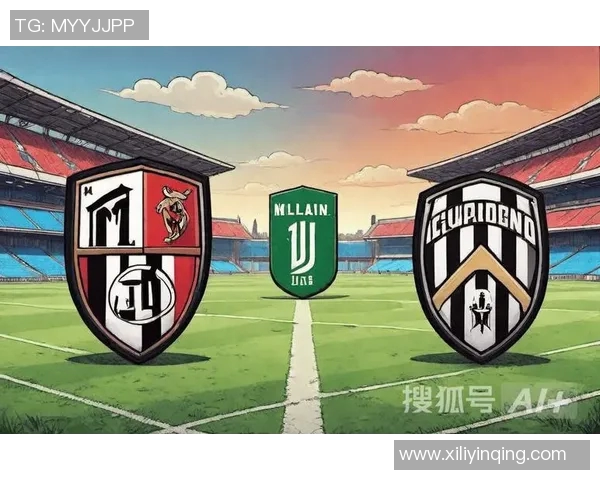 AC米兰与尤文图斯对决球员名单详细解析与战术分析